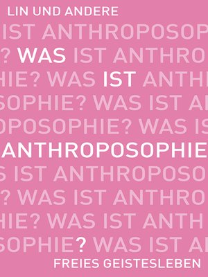cover image of Was ist Anthroposophie?